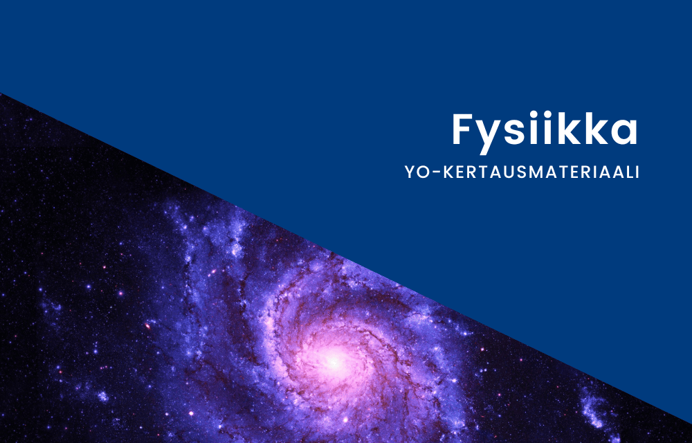 Yo-kertaus fysiikka