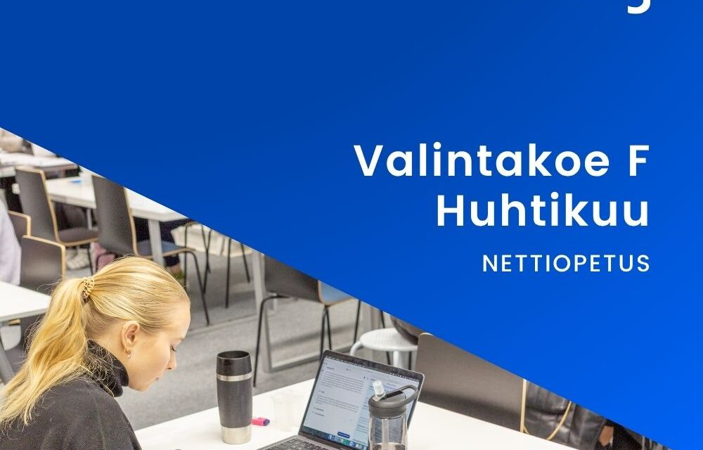 Valintakoe F nettiopetus (huhti-toukokuu)