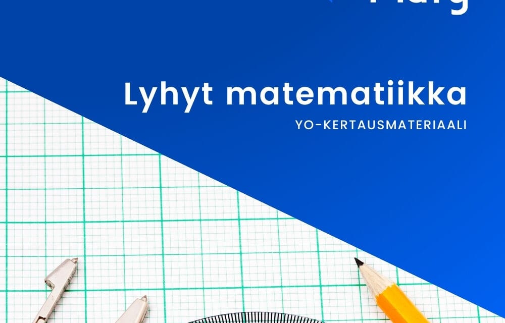 Yo-kertaus lyhyt matematiikka