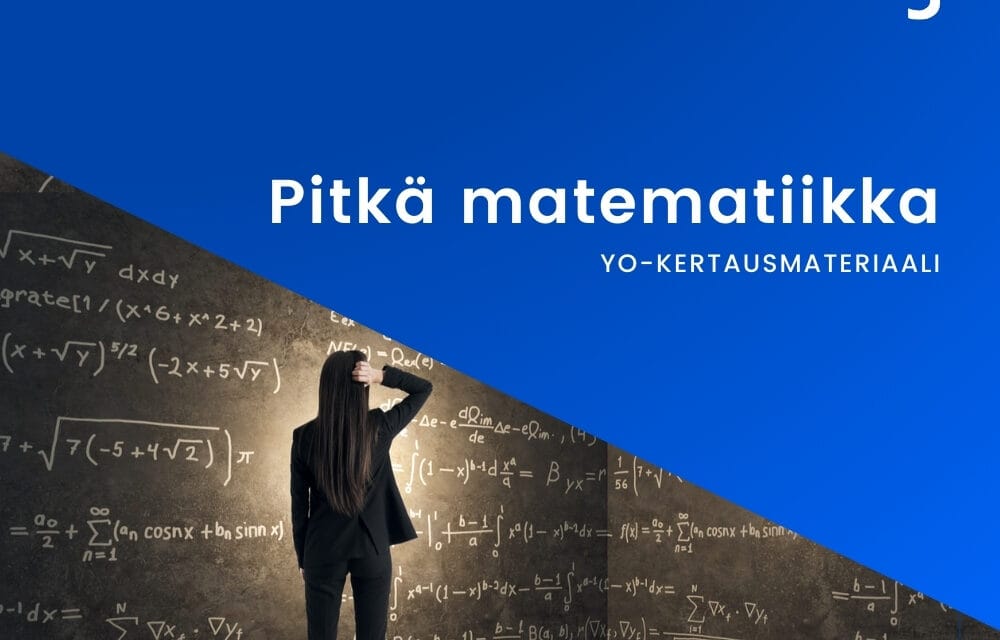 Yo-kertaus pitkä matematiikka